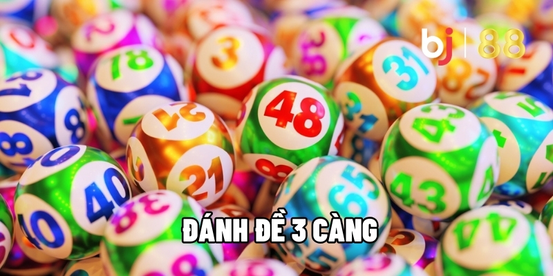 Đánh đề 3 càng