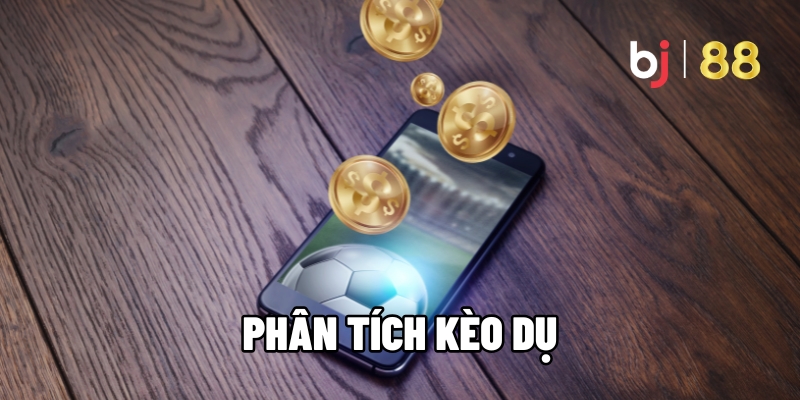 Phân Tích Kèo Dụ: Cách Nhận Biết “Bẫy” Từ Nhà Cái Cùng BJ88 2 phân tích kèo dụ